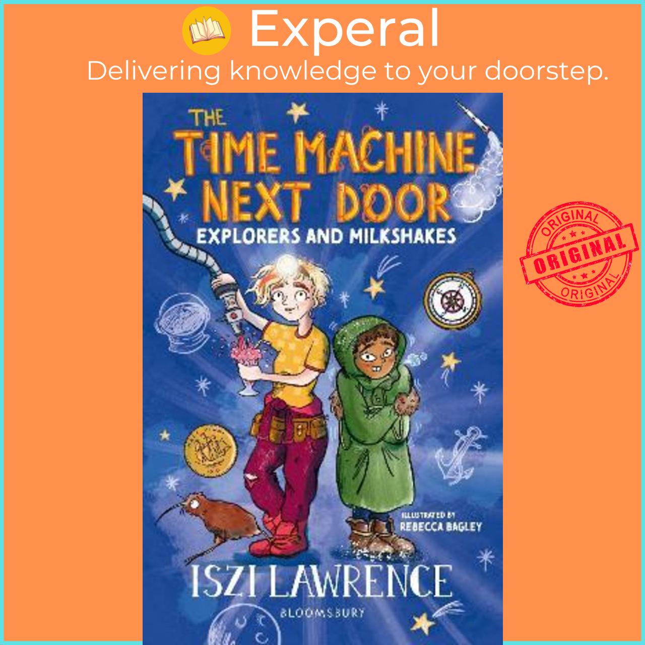 Sách - The Time Machine Next Door: Explorers and Milkshakes by Iszi Lawrence