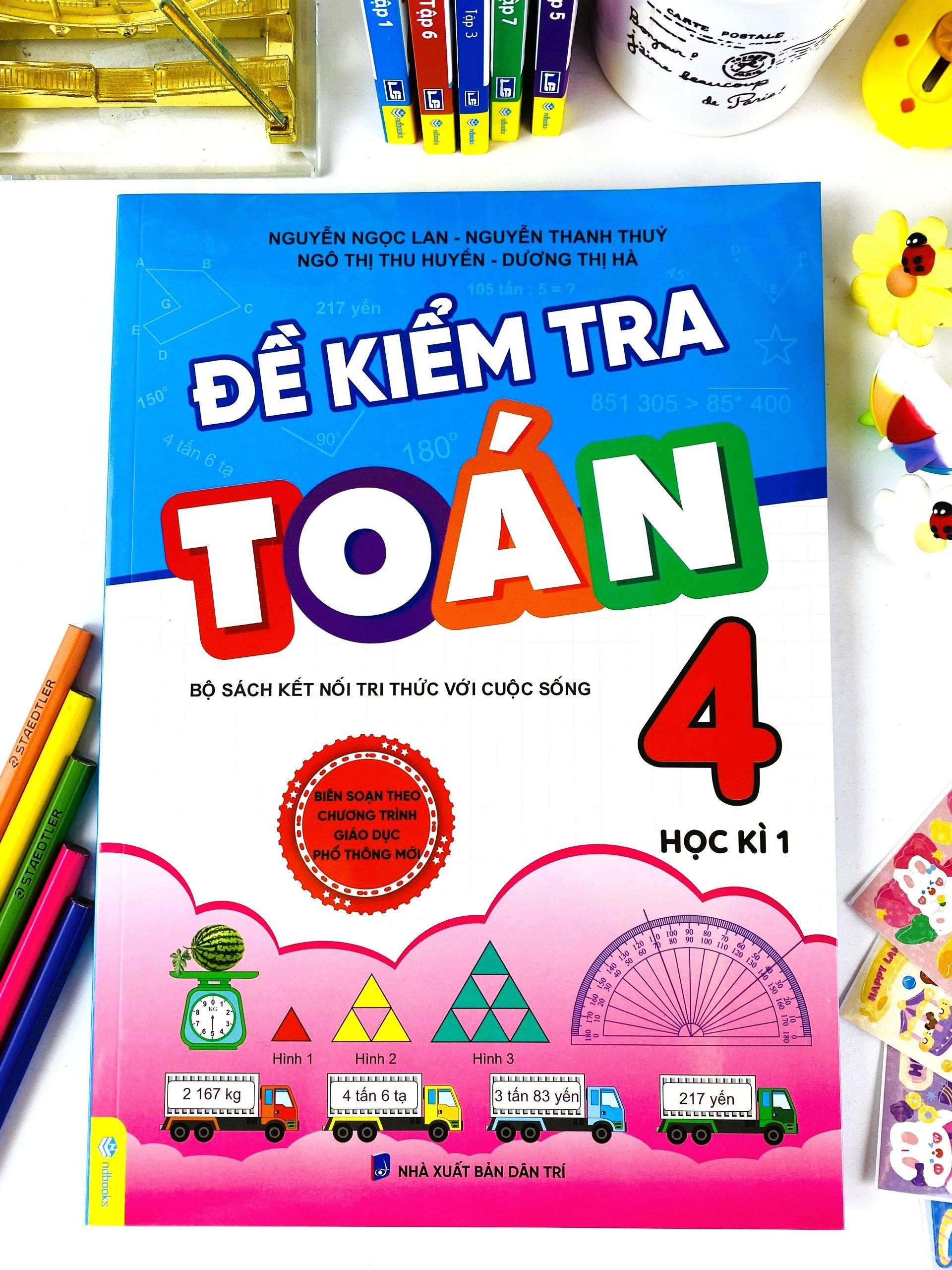 Sách - Đề Kiểm Tra Toán 4 - Biên soạn theo chương trình giáo dục phổ thông mới - Kết Nối - ndbooks