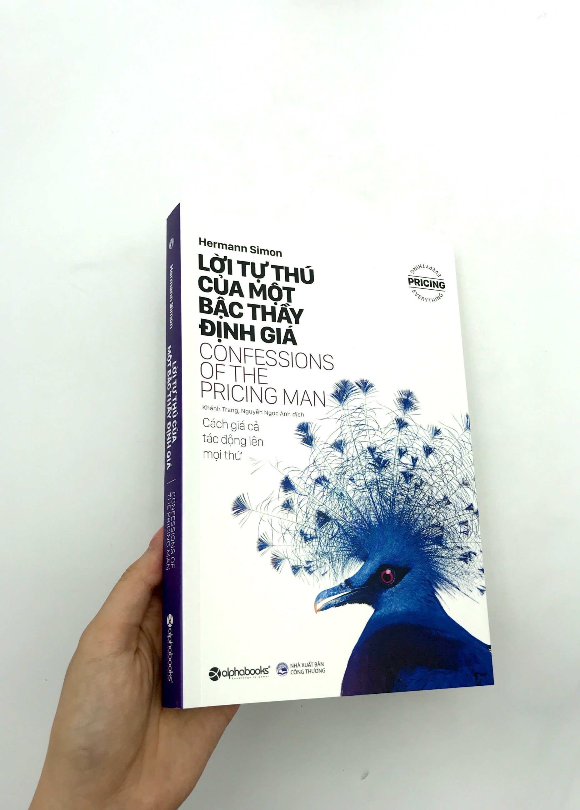 Trạm Đọc Official | Lời Tự Thú Của Một Bậc Thầy Định Giá - Cách Giá Cả Tác Động Lên Mọi Thứ