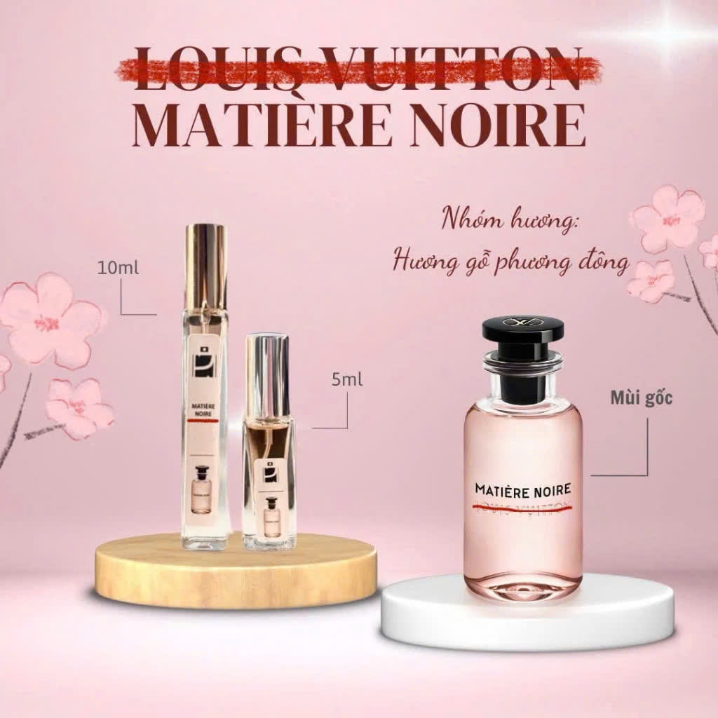 Tinh dầu nước hoa dạng xịt 5ml & 10ml Louis Vuiton Matiere Noire (mùi nữ) sang trọng