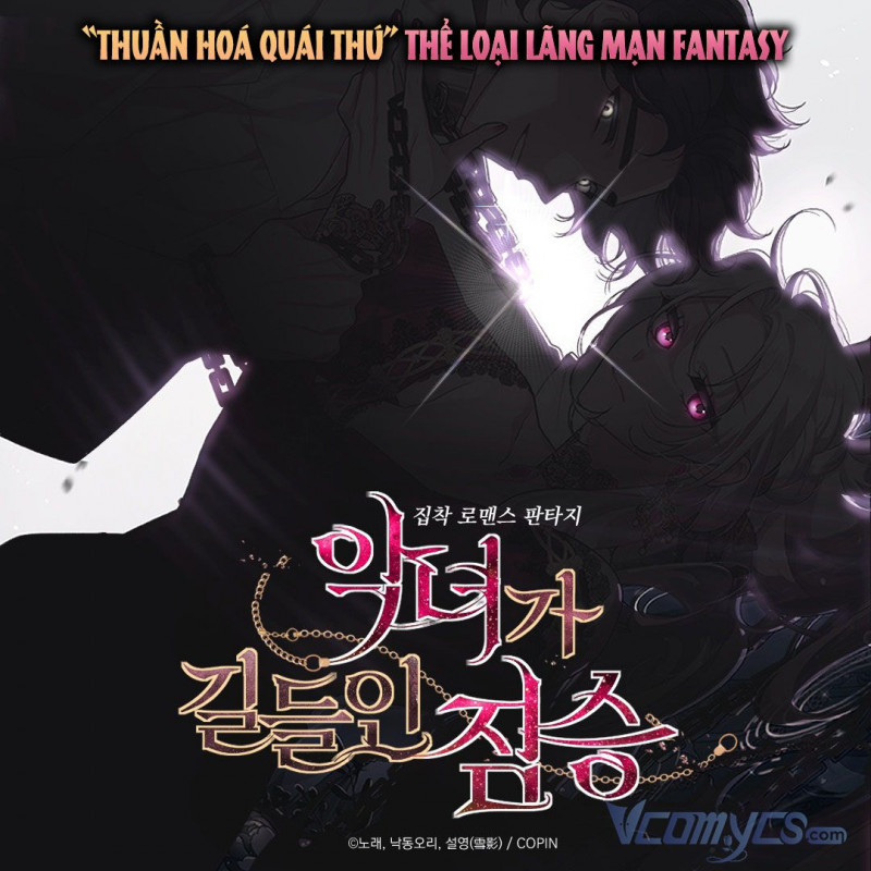 quái thú được thuần hoá bởi ác nữ chapter 0 2