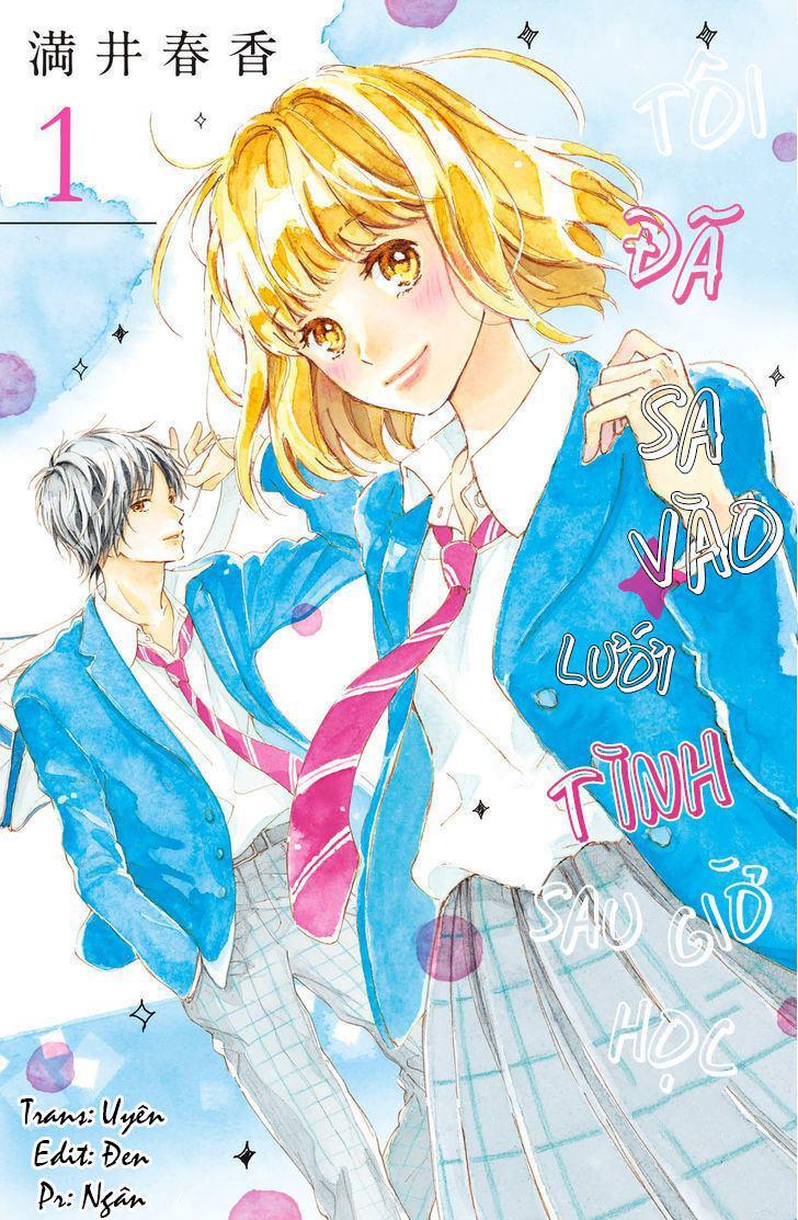 tôi đã sa vào lưới tình sau giờ học chapter 1 2