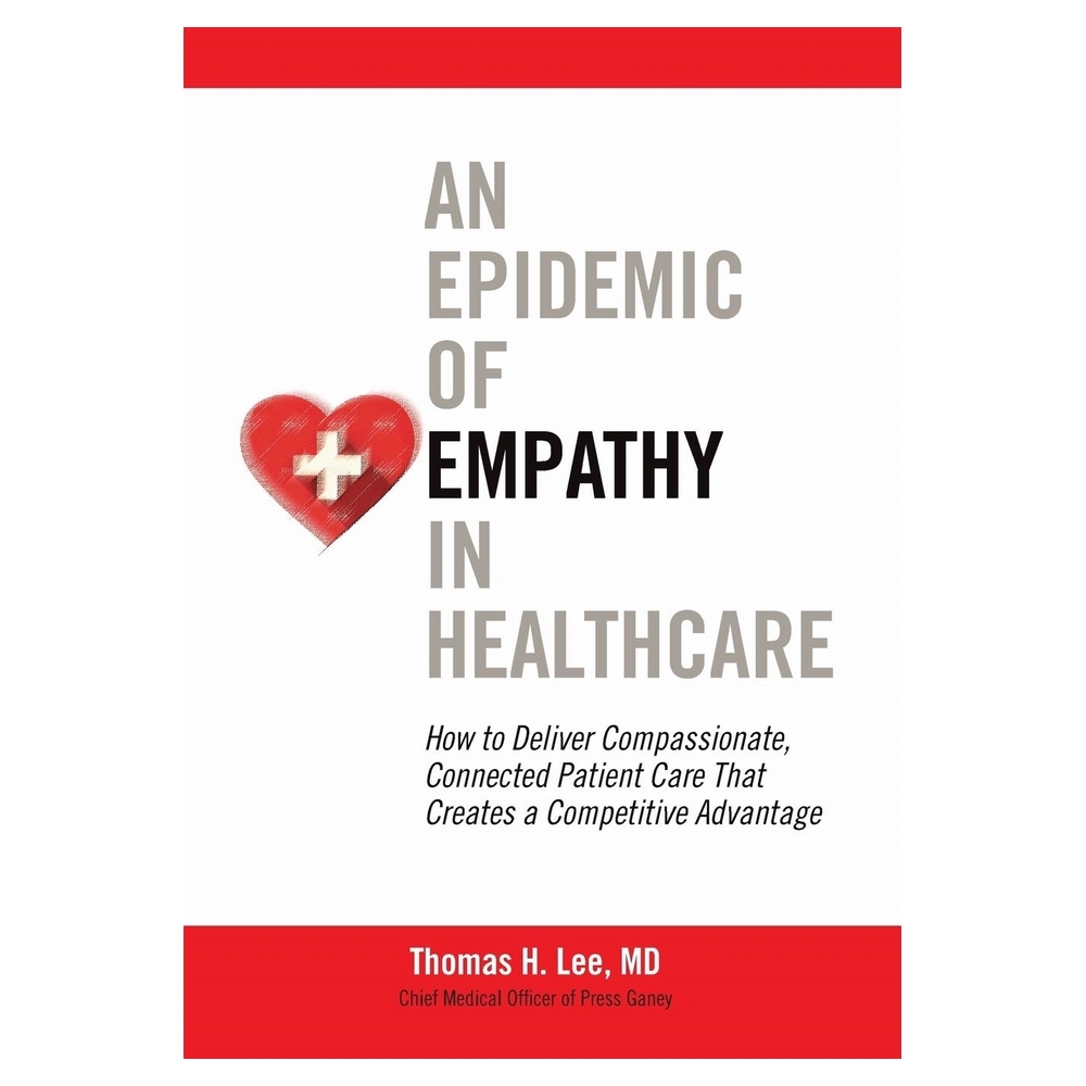 Hình ảnh Epdmic Of Empthy In Hlthcr: How to Deliver Compassionate, Connected Patient Care That Creates a Competitive Advantage