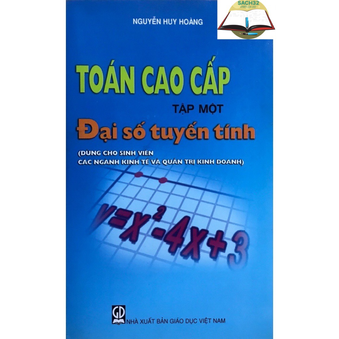 Combo Toán Cao Cấp Tập 1 + Tập 2 ( Dùng Cho Sinh Viên Các Ngành Kinh Tế Và Quản Trị Kinh Doanh)