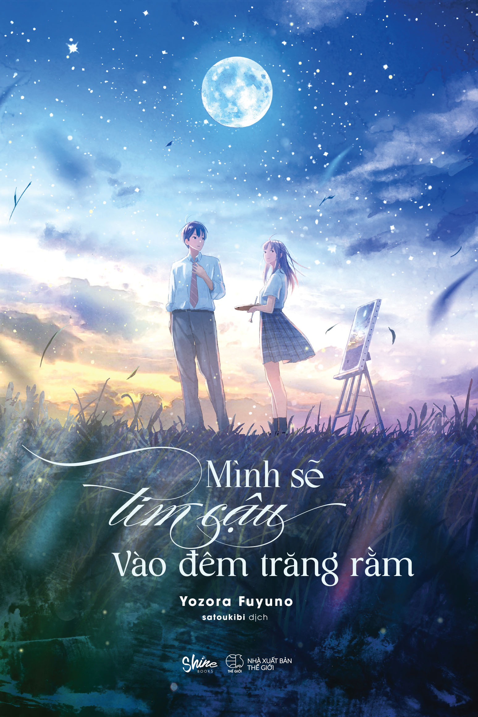 MÌNH SẼ TÌM CẬU VÀO ĐÊM TRĂNG RẰM