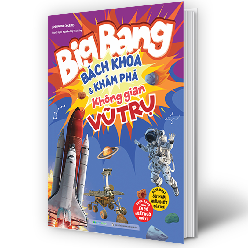 Big Bang - Bách Khoa Và Khám Phá Không Gian Vũ Trụ