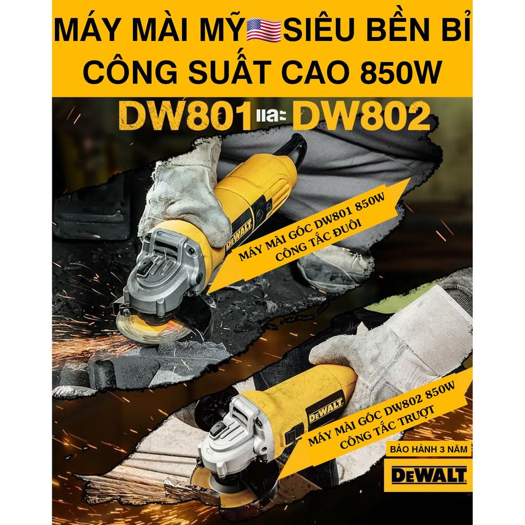 Máy Mài Góc 100mm 850W DEWALT DW801 DW802 - Chính Hãng ( New 2020 )