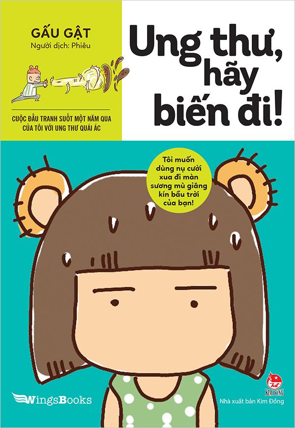 Kim Đồng - Ung thư, hãy biến đi!