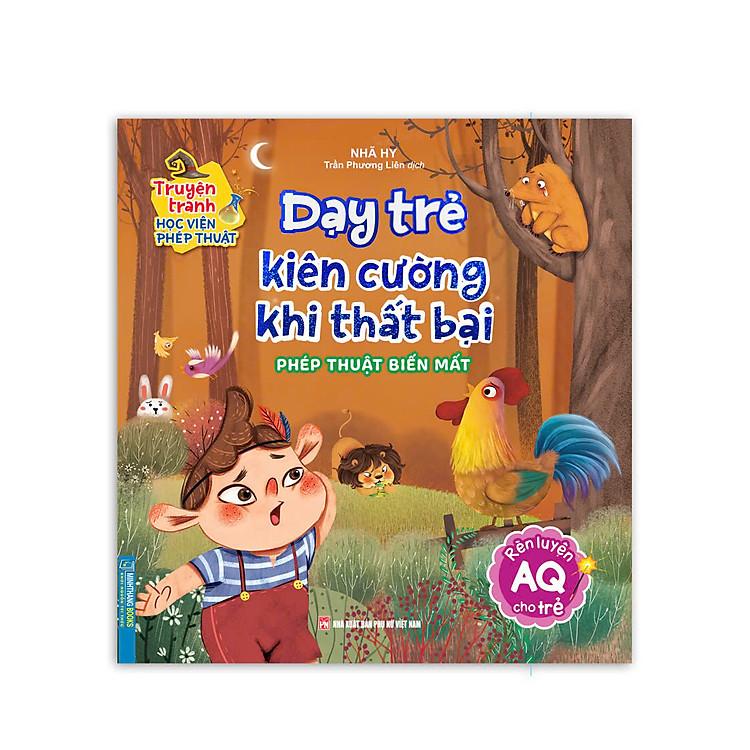 Truyện tranh học viện phép thuật - Dạy trẻ kiên cường khi thất bại (Rèn luyện AQ cho trẻ)