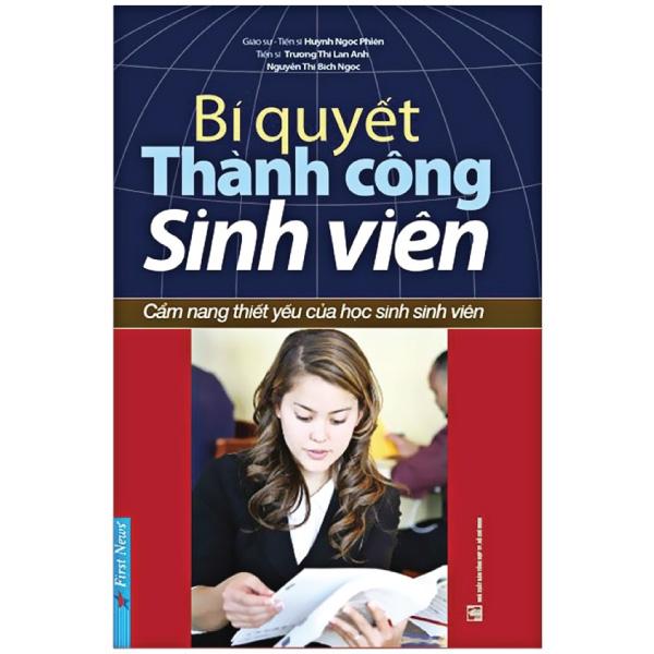 Bí Quyết Thành Công Sinh Viên (Tái Bản)