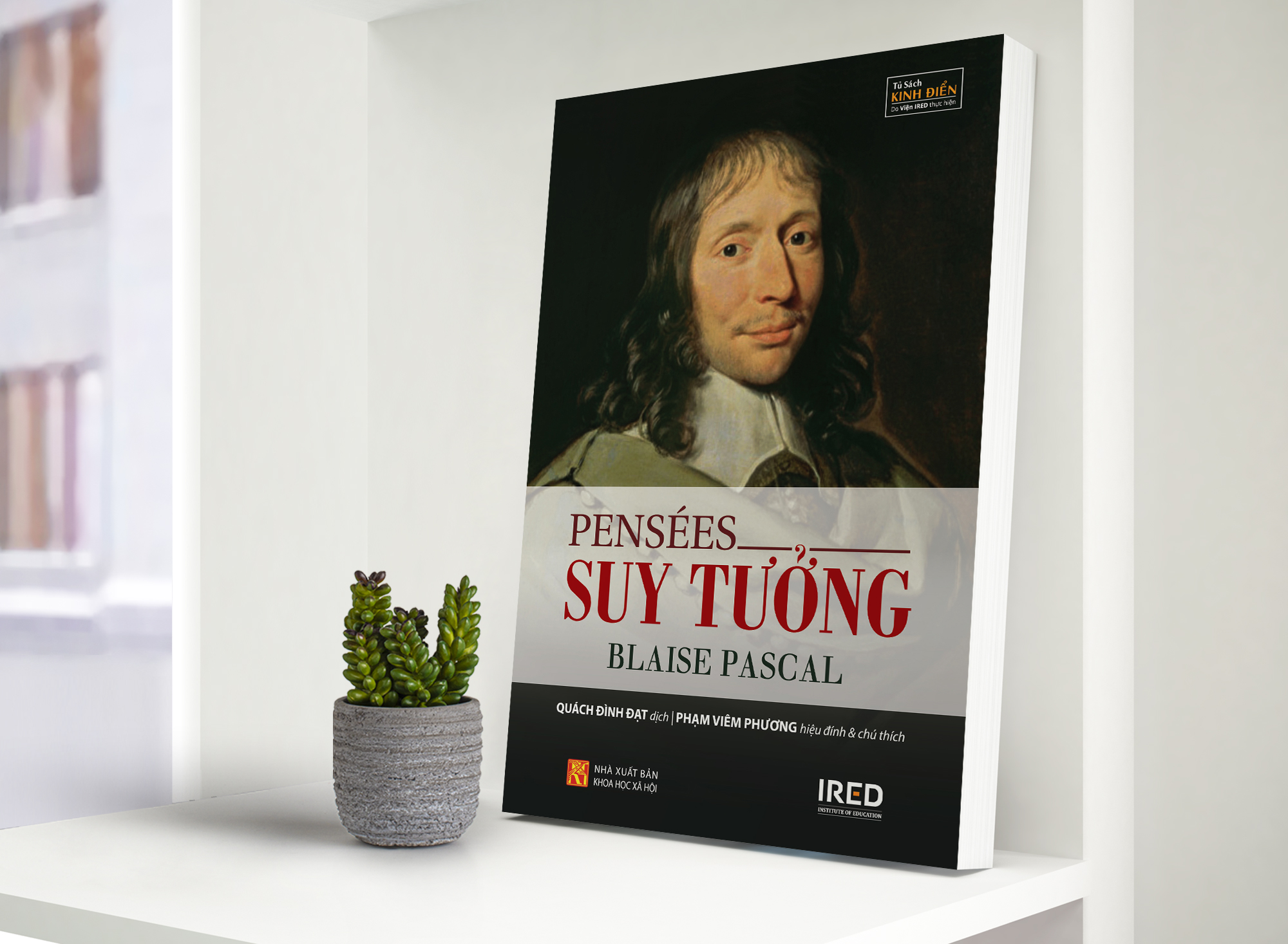 SUY TƯỞNG (Pensées) - Blaise Pascal -  Quách Đình Đạt dịch - (bìa mềm)