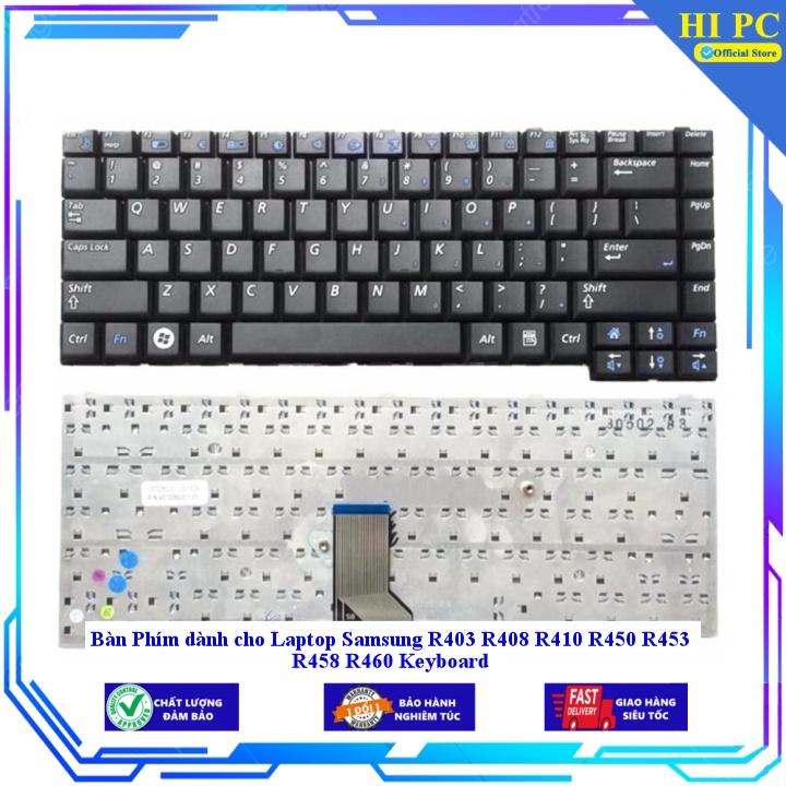 Bàn Phím dành cho Laptop Samsung R403 R408 R410 R450 R453 R458 R460 Keyboard - Hàng Nhập Khẩu
