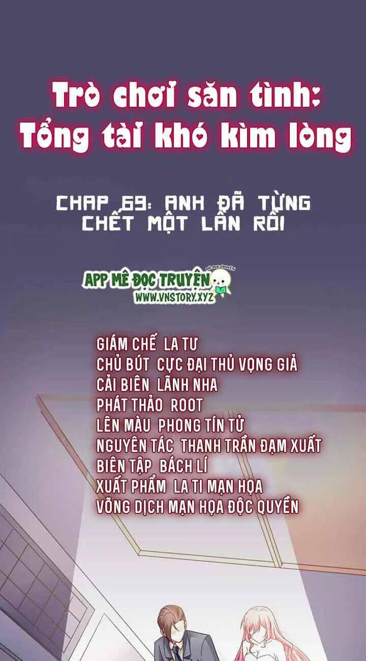 trò chơi săn tình - tổng tài khó kìm lòng chapter 69 1