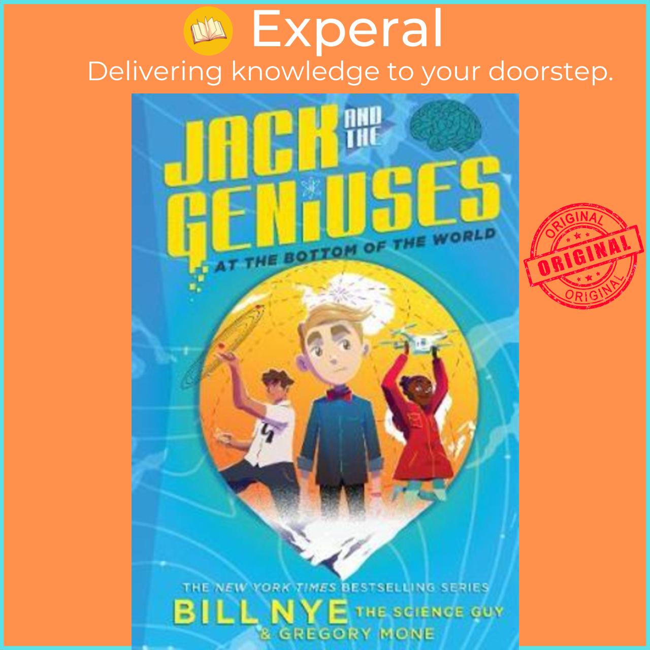 Sách - Jack and the Geniuses: At the Bottom of the World by Bill Nye