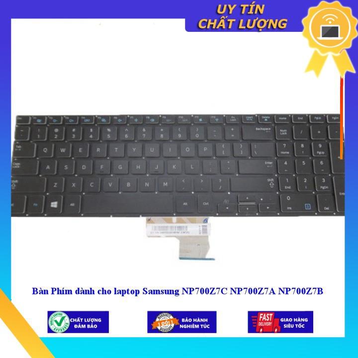 Bàn Phím dùng cho laptop Samsung NP700Z7C NP700Z7A NP700Z7B - Hàng Nhập Khẩu New Seal