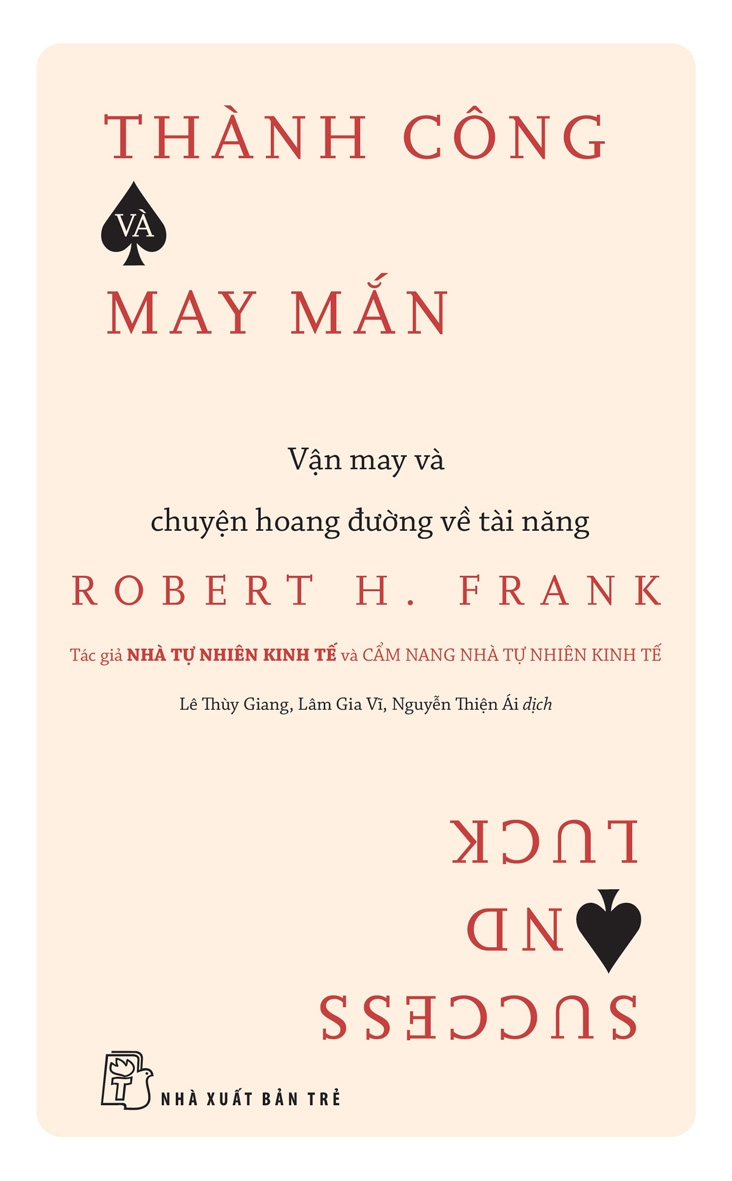Thành Công Và May Mắn: Vận May Và Chuyện Hoang Đường Về Tài Năng