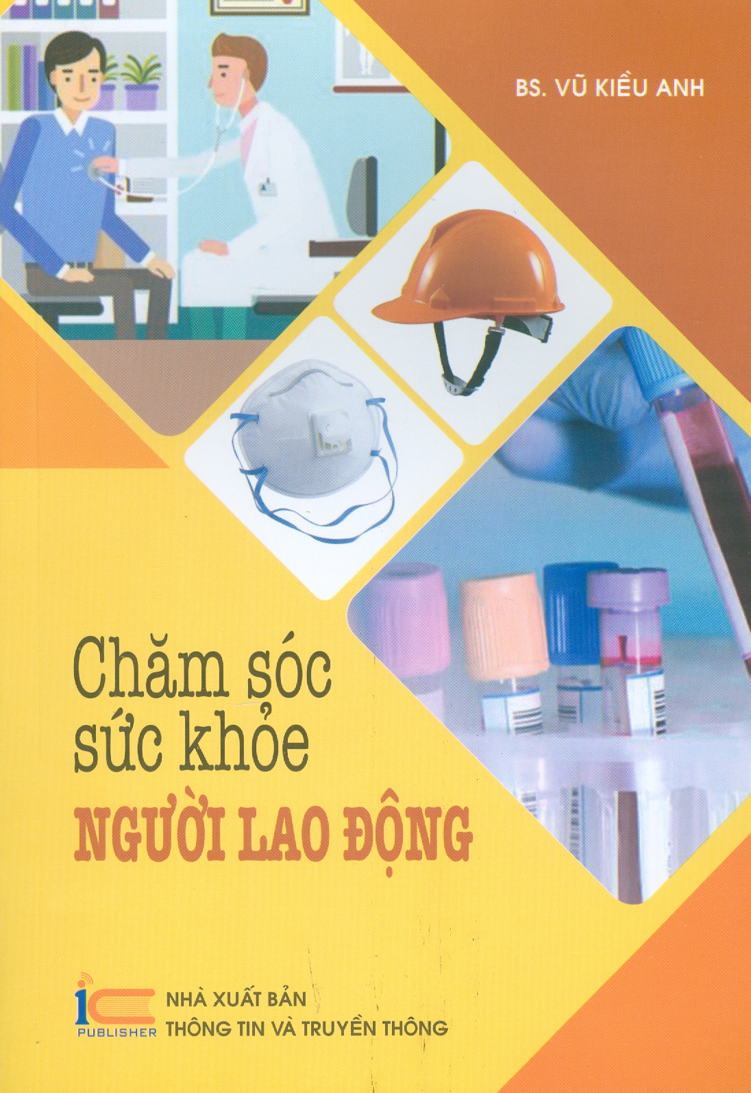 Chăm Sóc Sức Khỏe Người Lao Động