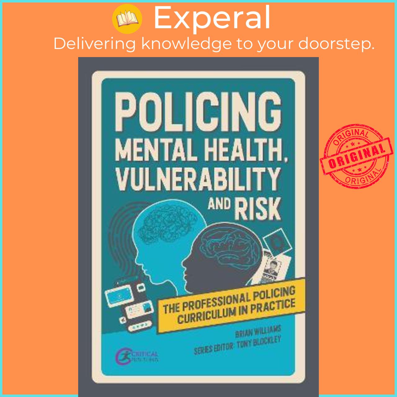 Sách - Policing Mental Health, Vulnerability and Risk by Brian Williams