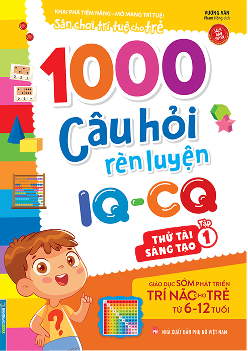 1000 Câu Hỏi Rèn Luyện IQ - CQ - Thử Tài Sáng Tạo - Tập 1_MT