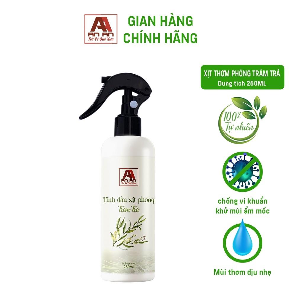 Xịt Phòng Tinh Dầu Tràm Trà 250ml Xịt Thơm Phòng AN AN khử mùi đuổi côn trùng an toàn cho cả mẹ bầu và trẻ nhỏ