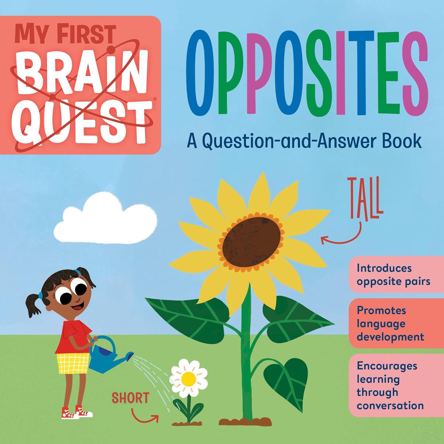 Sách ngoại văn: My First Brain Quest - Opposites - A Question-and-Answer Book