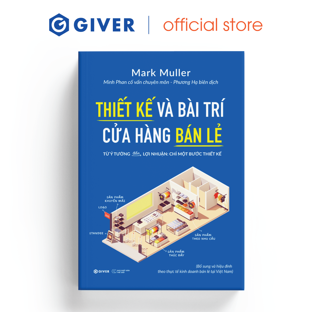 Thiết Kế Và Bài Trí Cửa Hàng Bán Lẻ - Từ Ý Tưởng Đến Lợi Nhuận - Chỉ Một Bước Thiết Kế