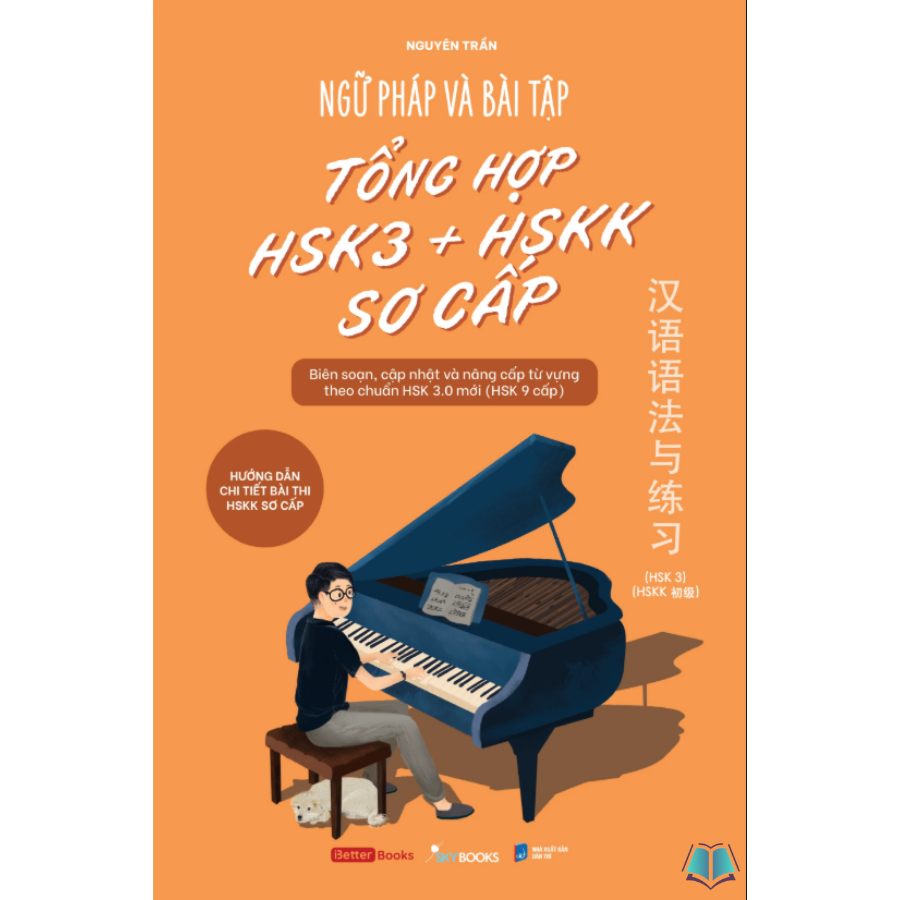 Sách - Ngữ Pháp Và Bài Tập Tổng Hợp HSK3 + HSKK Sơ Cấp