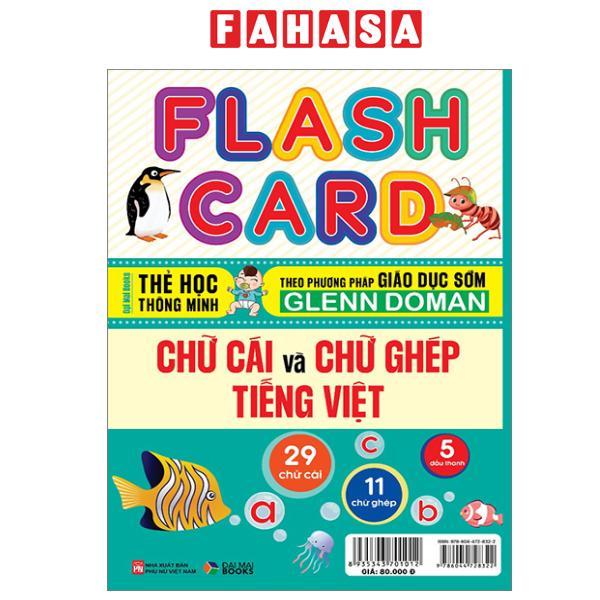 Sách - Flash Card - Thẻ Học Thông Minh Theo Phương Pháp Giáo Dục Sớm Glenn Doman - Chữ Cái Và Chữ Ghép Tiếng Việt