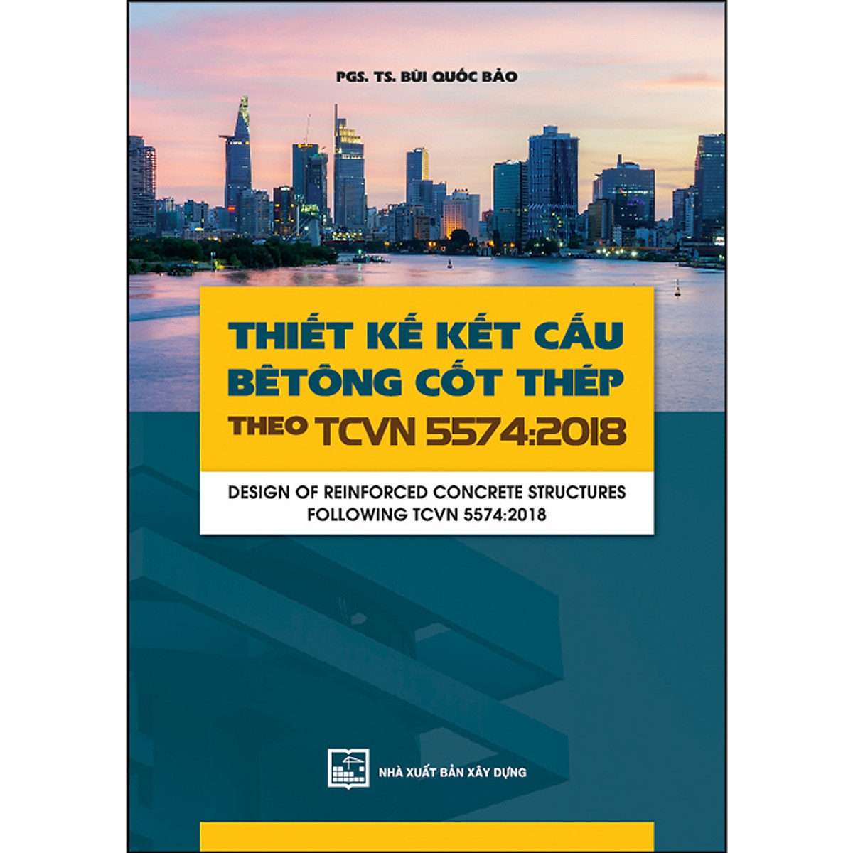 Thiết Kế Kết Cấu Bê Tông Cốt Thép Theo TCVN 5574-2018 -
