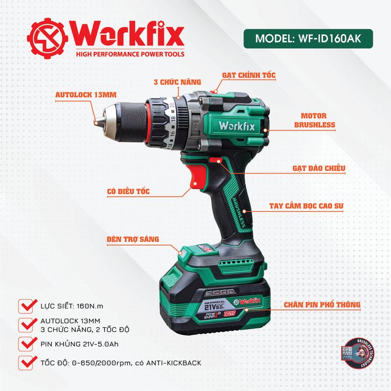 [Chống Lật Cổ Tay] Máy Khoan 3 Chức Năng 160N.m Workfix - ID160AK - Đầu Kẹp 13mm Auto Lock - Chống Lật Cổ Tay Anti Kickback  - Brushless Motor - Chân Pin Phổ Thông - 2 Pin 21V/5Ah PLUS - Có Tay Cầm Trợ Lực - Bảo Hành Chính Hãg 6 Tháng khoan không dây diy