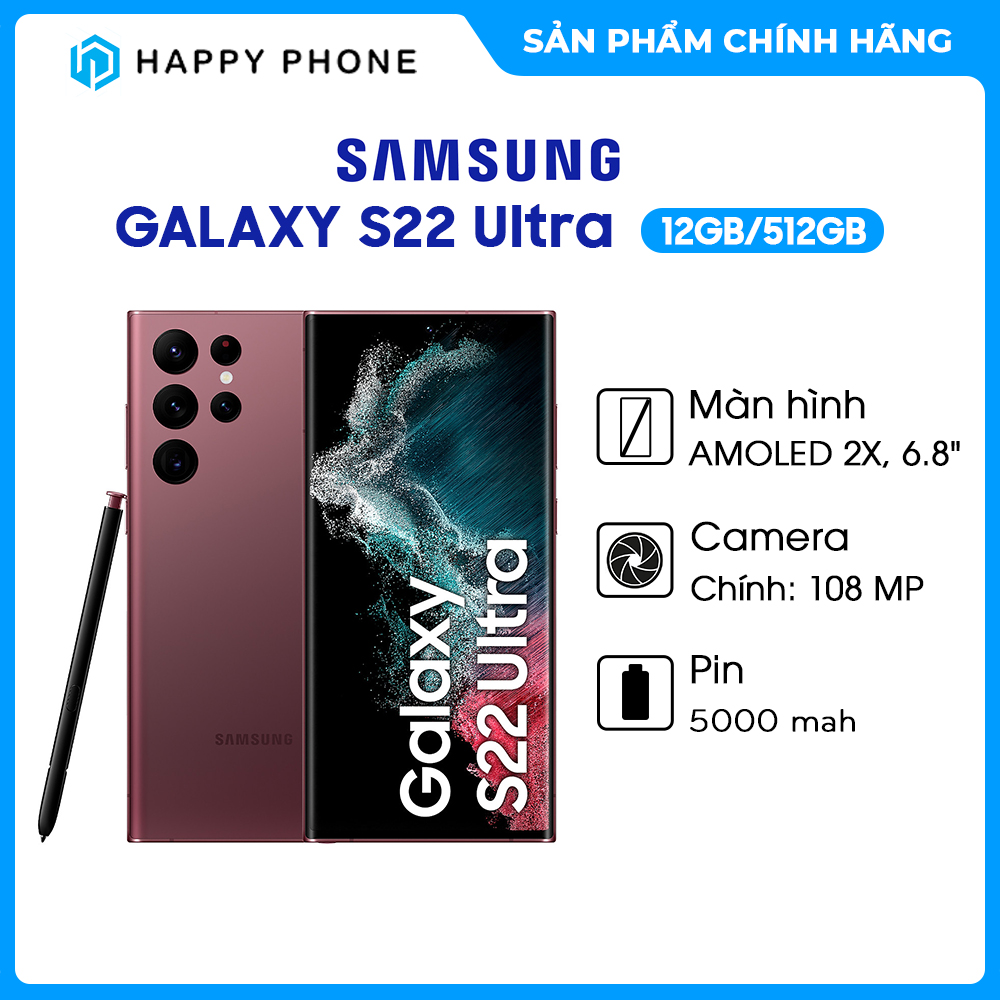 Điện thoại Samsung Galaxy S22 Ultra 5G 12GB/512GB - Hàng chính hãng - ĐÃ KÍCH HOẠT BẢO HÀNH ĐIỆN TỬ