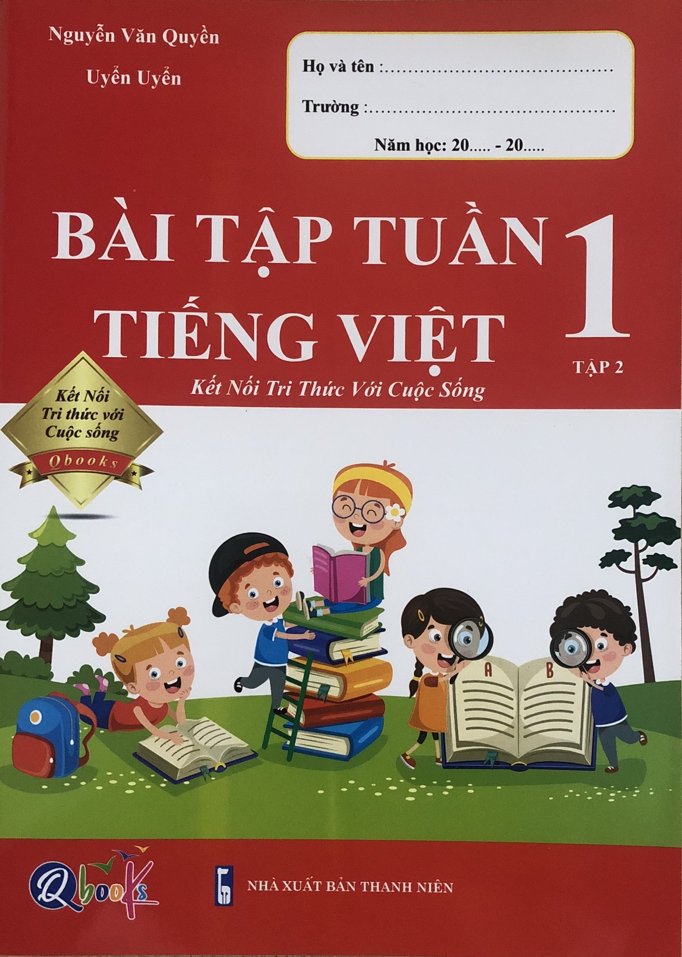 Qb - bài tập tuần tiếng việt 1/2 - kết nối tri thức với cuộc sống