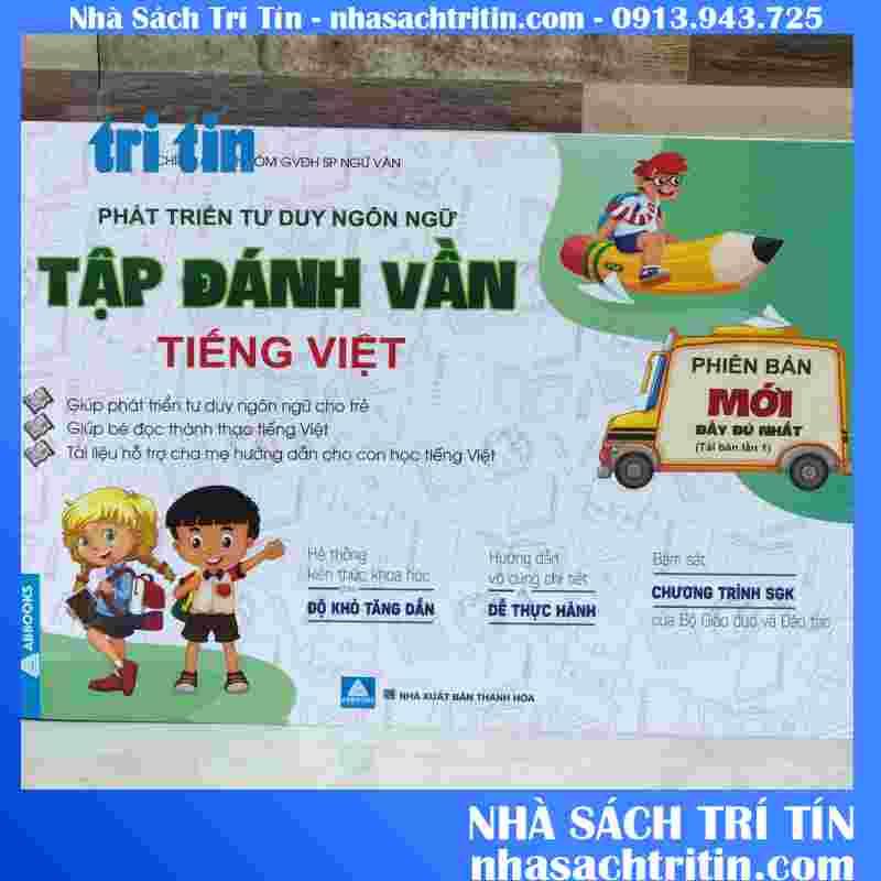 Tập Đánh Vần Tiếng Việt-Tư Duy Ngôn Ngữ-BÍ Quyết Giúp Con Học ghép vần