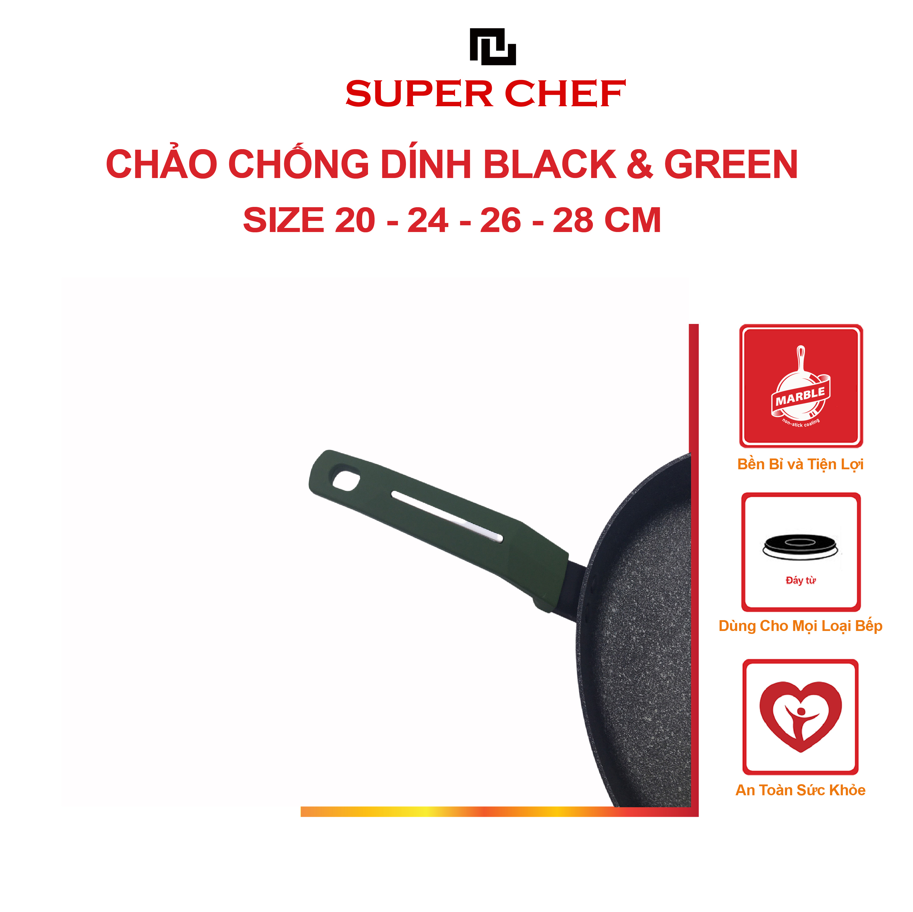 Chào SUPER CHEF black & green h.kim chống dính đáy từ tiện lợi, bền bỉ, dùng được cho mọi loại bếp