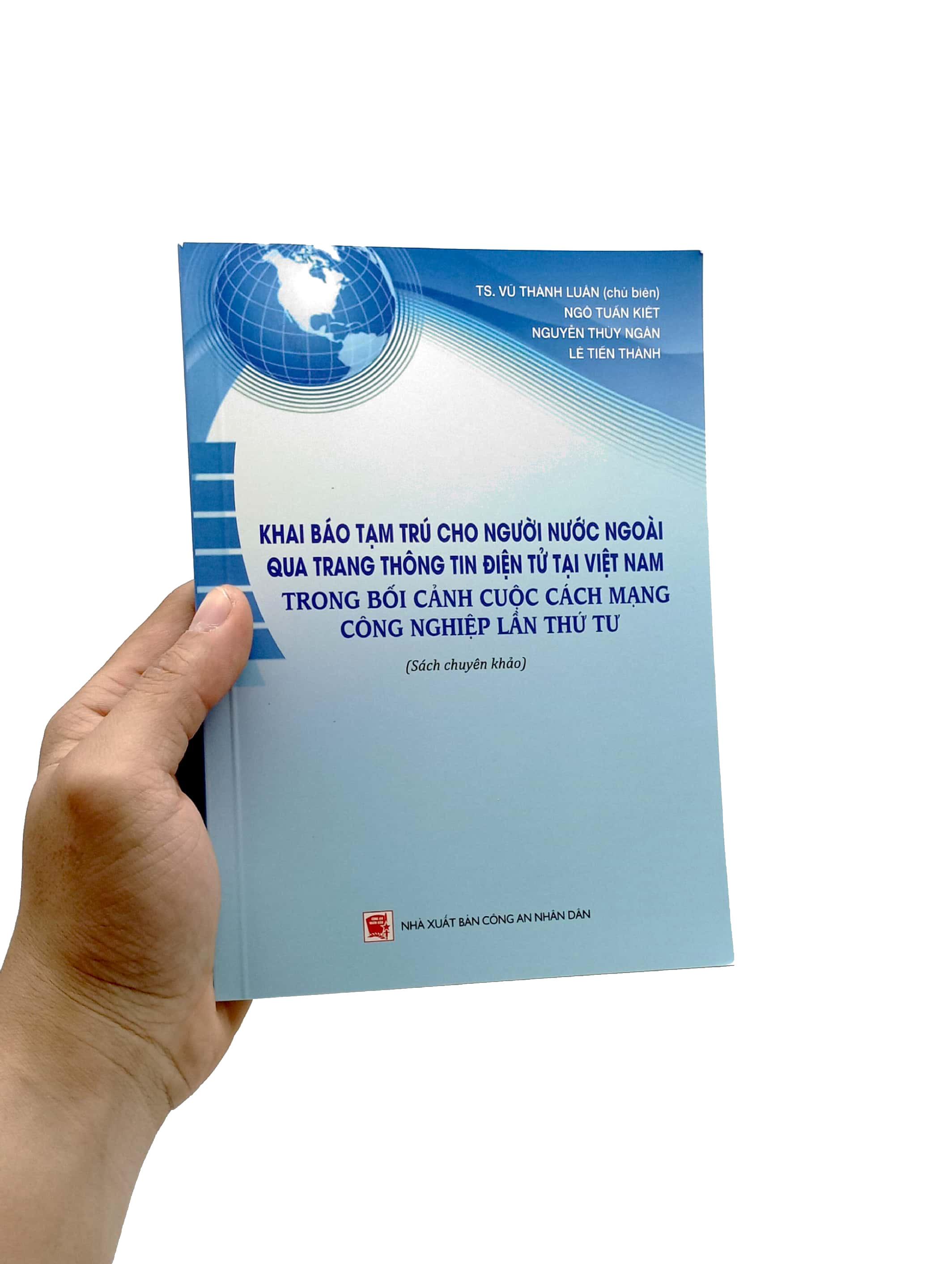 Khai Báo Tạm Trú Cho Người Nước Ngoài Qua Trang Thông Tin Điện Tử Tại Việt Nam Trong Bối Cảnh Cuộc Cách Mạng Công Nghiệp Lần Thứ Tư