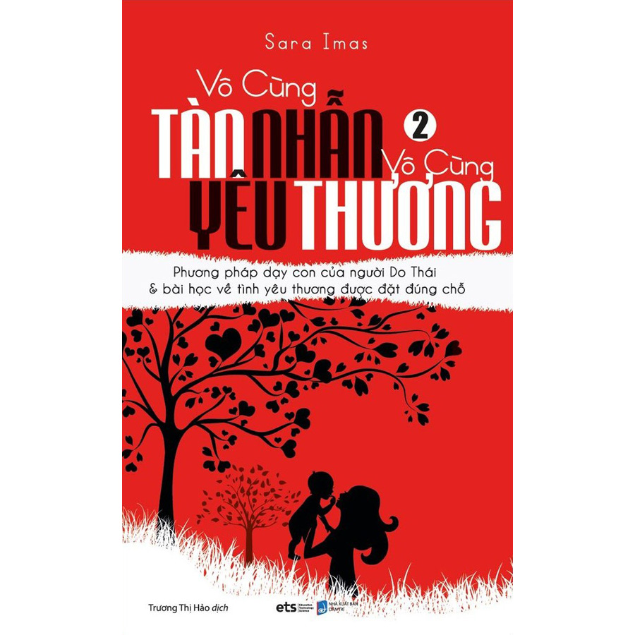 Vô Cùng Tàn Nhẫn Vô Cùng Yêu Thương - Tập 2 (Tái Bản)