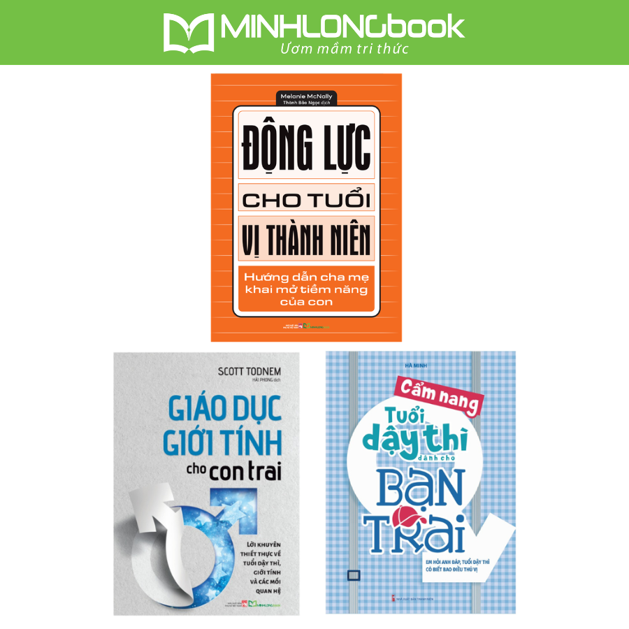 Sách: Combo Cẩm Nang Tuổi Dậy Thì Cho Bạn Trai + Giáo Dục Giới Tính Cho Con Trai + Động Lực Cho Tuổi Vị Thành Niên