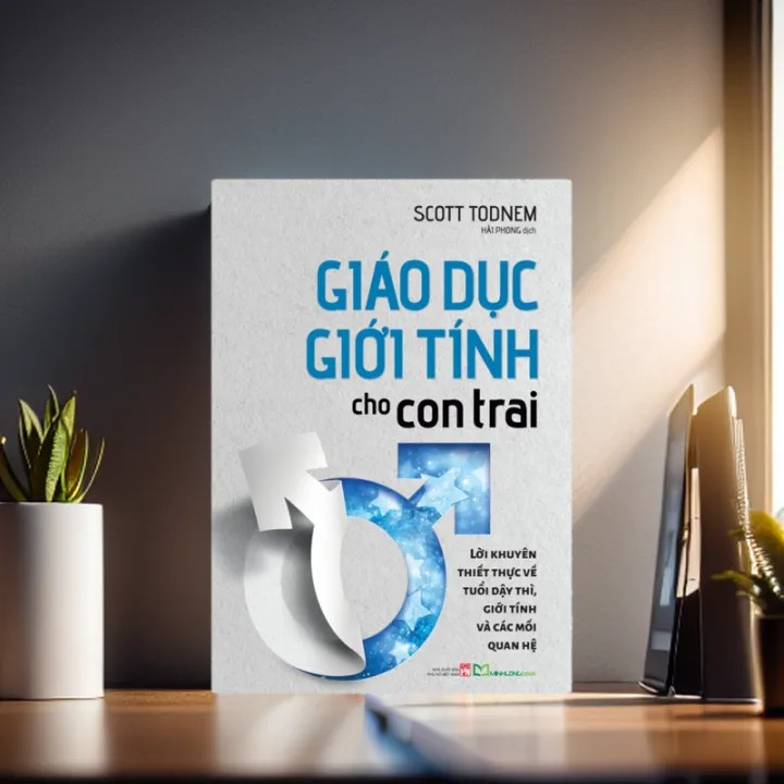 Sách: Giáo Dục Giới Tính Cho Con Trai - Chiến Lược Nuôi Dạy Con Cơ Bản