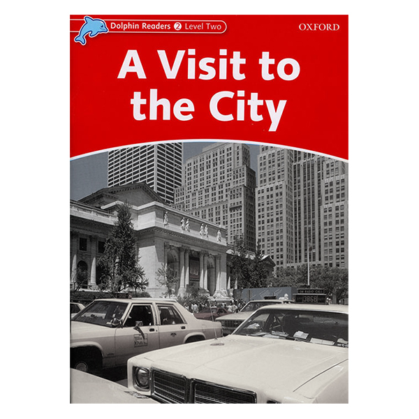 Dolphin Readers Level 2 A Visit To The City Activity Book