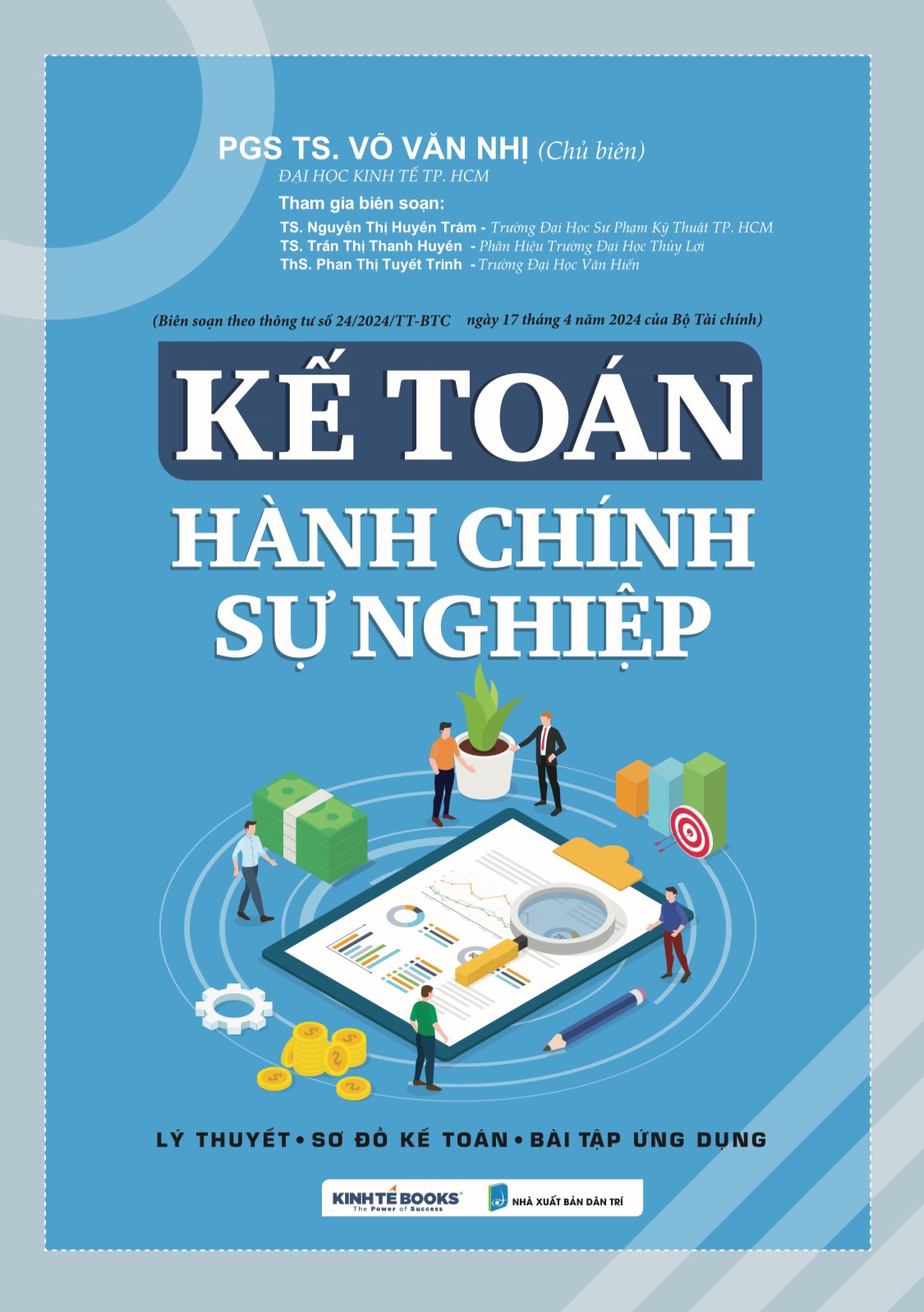 Kế Toán Hành Chính Sự Nghiệp (Lý Thuyết - Sơ Đồ Kế Toán - Bài Tập Ứng Dụng)