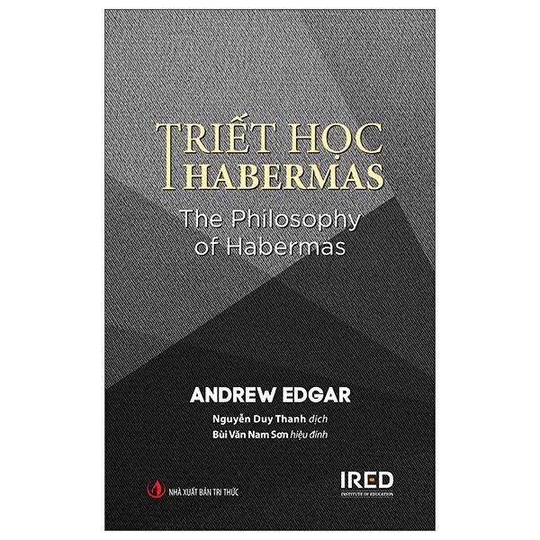 Sách - Triết học Habermas - The Philosophy of Habermas - Bìa Cứng