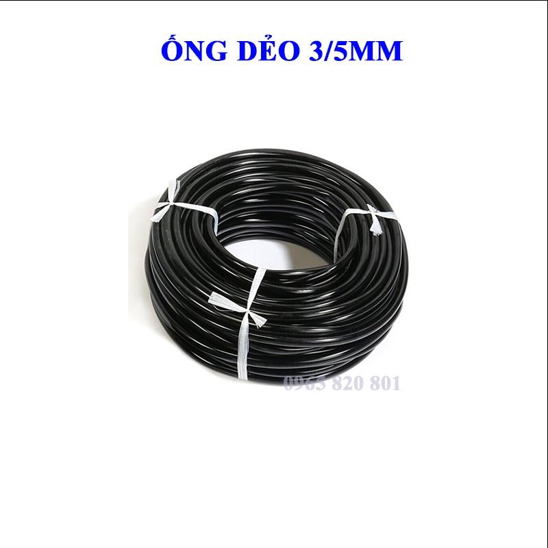 Ống dẻo 3/5mm dùng trong hệ thống nhỏ giọt