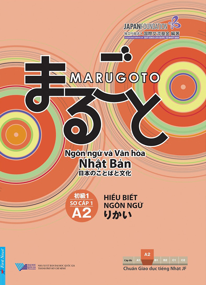 Giáo Trình Marugoto - Sơ Cấp 1 - A2 - Hiểu Biết Ngôn Ngữ Văn Hóa Nhật _FN