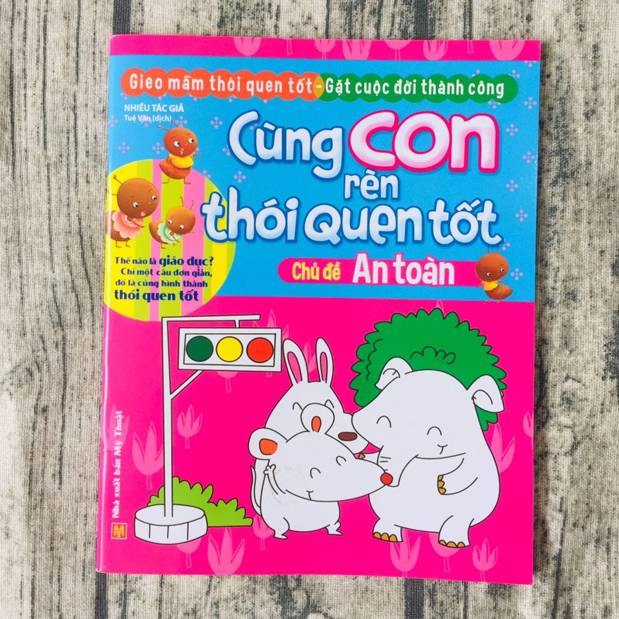 Cùng con rèn thói quen tốt - An Toàn