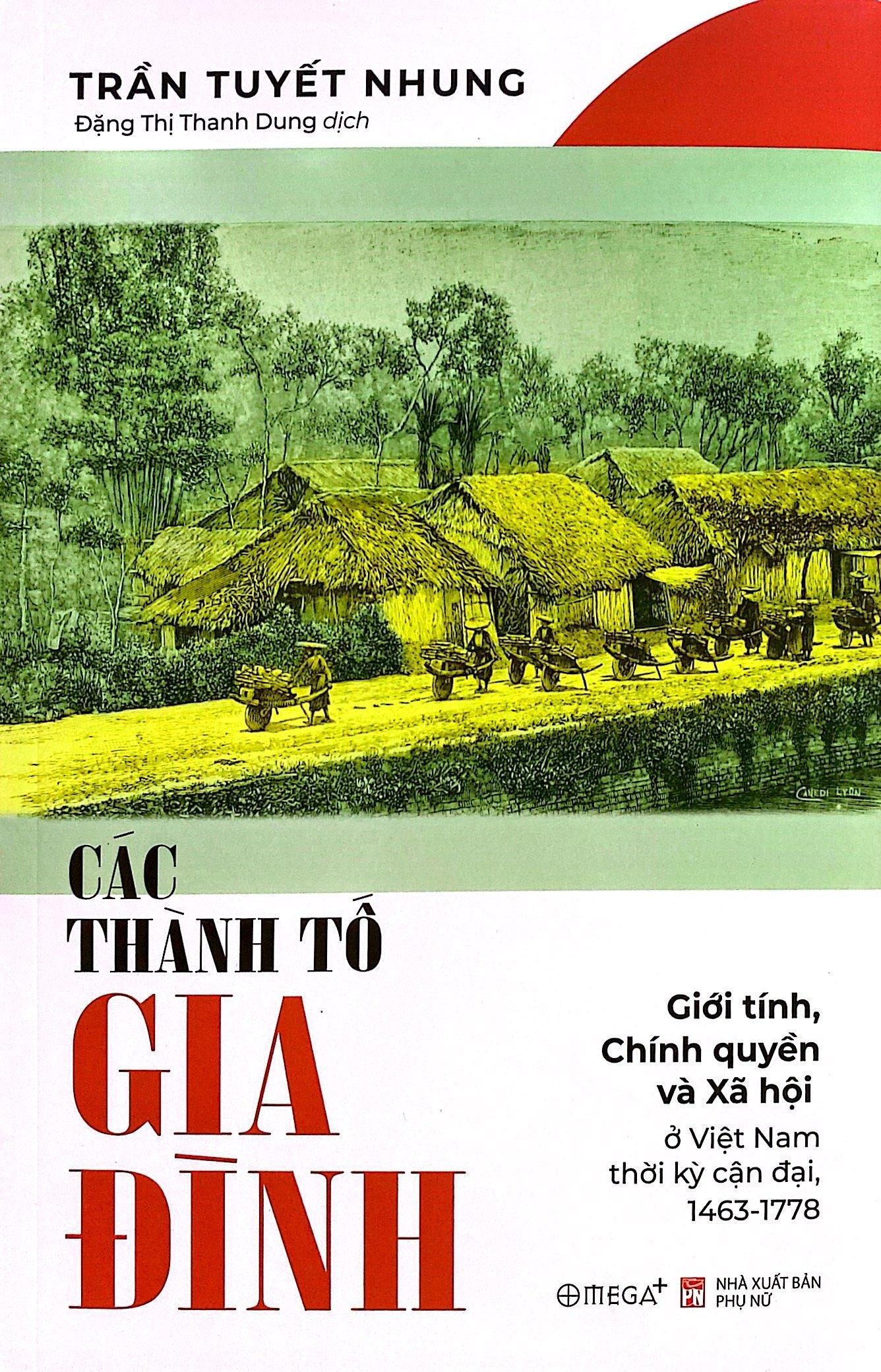 Các Thành Tố Gia Đình - Giới Tính, Chính Quyền Và Xã Hội Ở Việt Nam Thời Kỳ Cận Đại 1463-1778