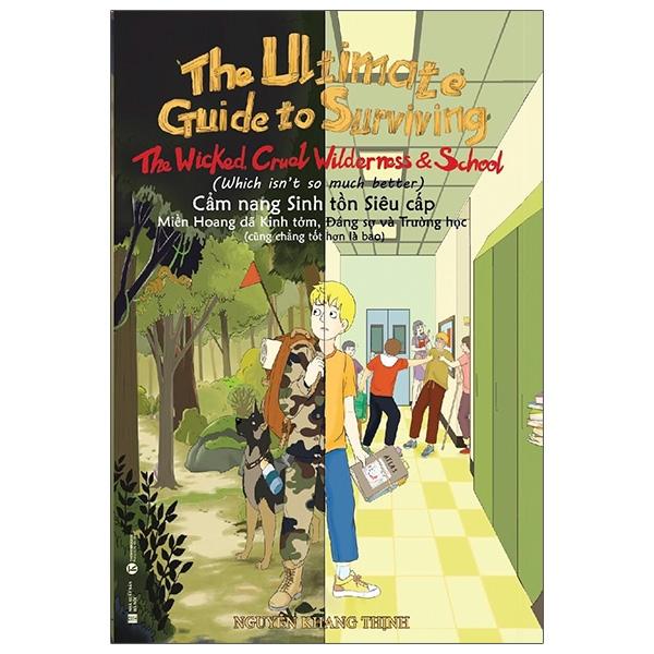Cẩm Nang Sinh Tồn Siêu Cấp Miền Hoang Dã Kinh Tởm, Đáng Sợ Và Trường Học Cũng Chẳng Tốt Hơn Là Bao