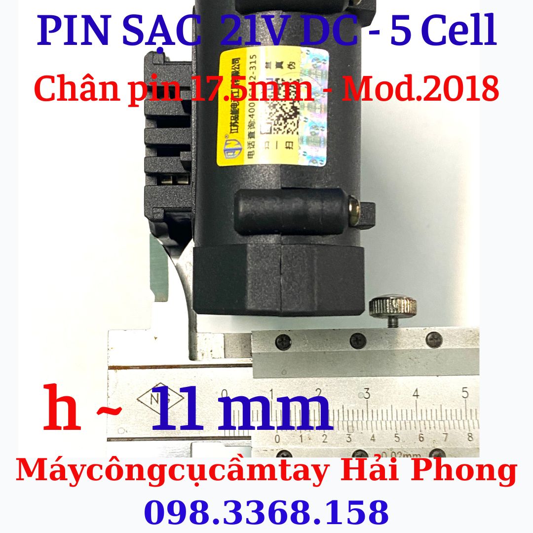 Pin Sạc 21V - 5 cell hàng CAO CẤP cho máy Mod.MKT2018 . Khoảng cách 2 cực pin 17,5 mm.