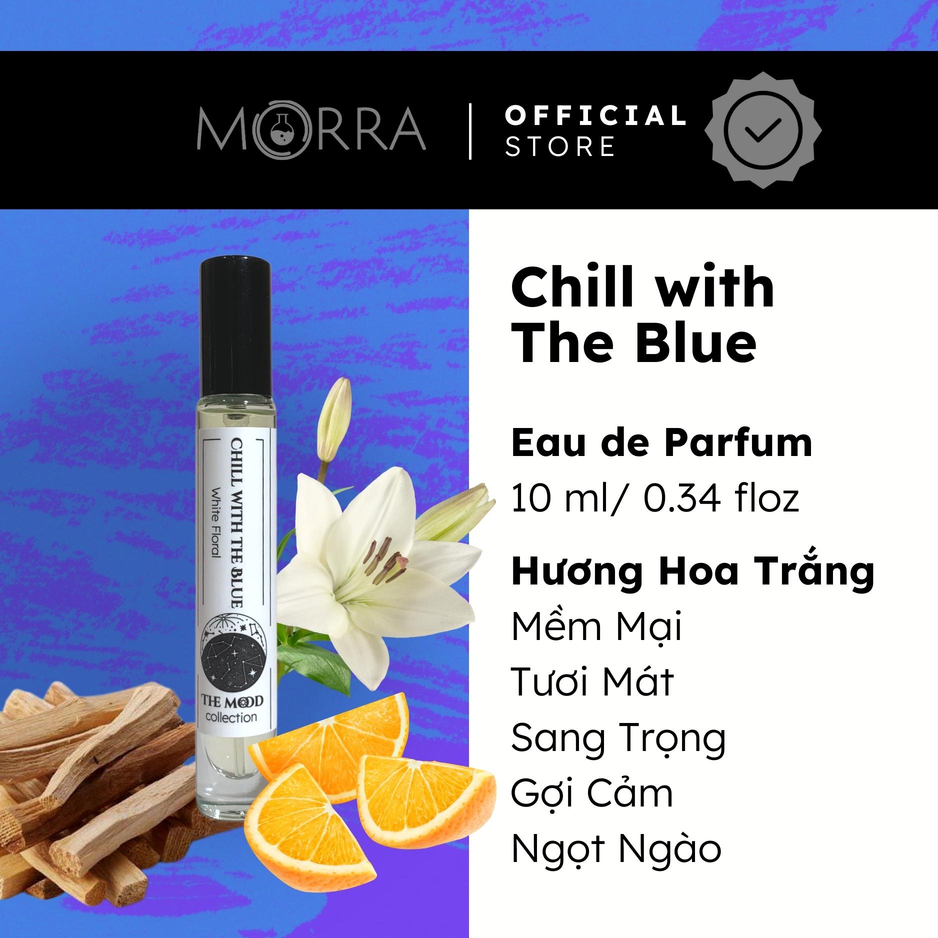 Nước Hoa Nam Nữ Morra Chill With The Blue 10ml Hương Thơm Mềm Mại, Tươi Mát, Ngọt Ngào