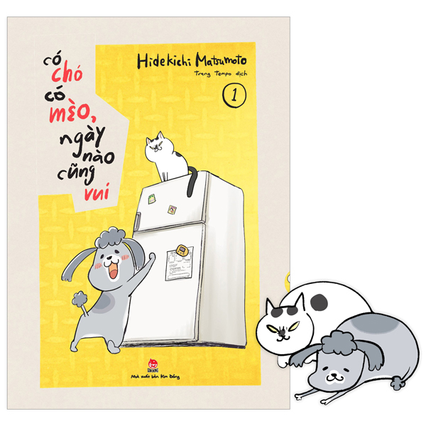 Có Chó Có Mèo, Ngày Nào Cũng Vui - Tập 1 - Tặng Kèm Bookmark