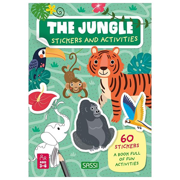 Sách ngoại văn: Stickers And Activities - The Jungle